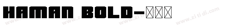 Haman Bold字体转换